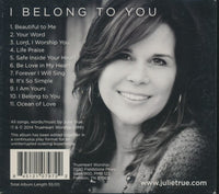 Julie True: I Belong To You