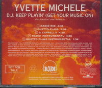 Yvette Michele: D.J. Keep Playin' (Get Your Music On) 5-Track Promo w/ Hype Sticker