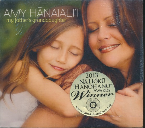 Amy Hanaiali'i: My Father's Granddaughter