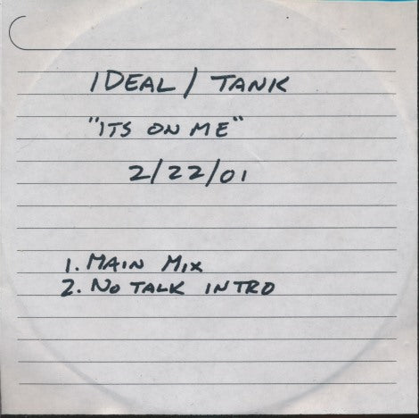Ideal / Tank: It's On Me 2-Track Promo