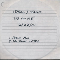 Ideal / Tank: It's On Me 2-Track Promo