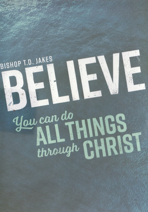 Believe: You Can Do All Things Through Christ 4-Disc Set