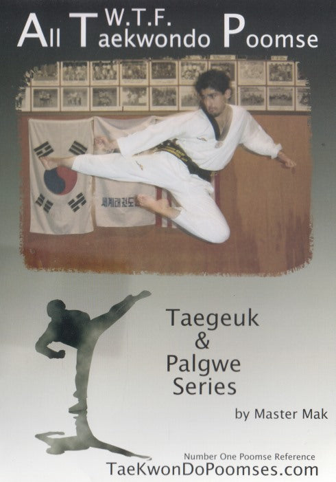 All W.T.F. Taekwondo Poomse: Taegeuk & Palgwe Series