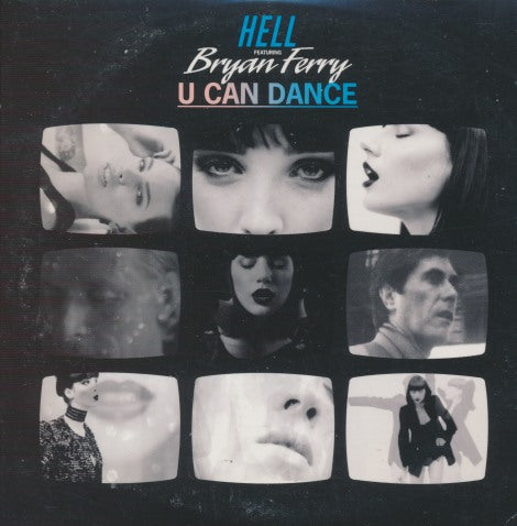Hell Featuring Bryan Ferry: U Can Dance 7-Track Promo
