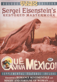Sergei Eisenstein's Que Viva Mexico! Deluxe