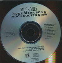 Mudhoney: Five Dollar Bob's Mock Cooter Stew 7-Track Advance Promo