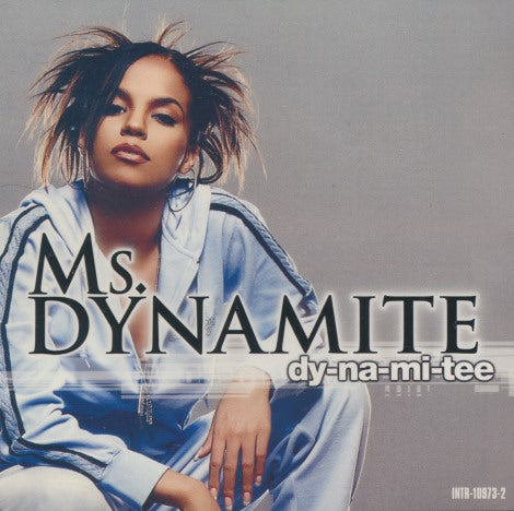 Ms. Dynamite: Dy-Na-Mi-Tee 3-Track Promo - NeverDieMedia