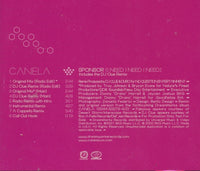 Canela: Sponsor (I Need I Need I Need) Remixes 8-Track Promo - NeverDieMedia