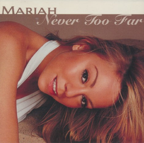 Mariah Carey: Never Too Far 3-Track Promo