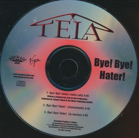 Tela: Bye! Bye! Hater! 3-Track Promo w/ Back Artwork - NeverDieMedia