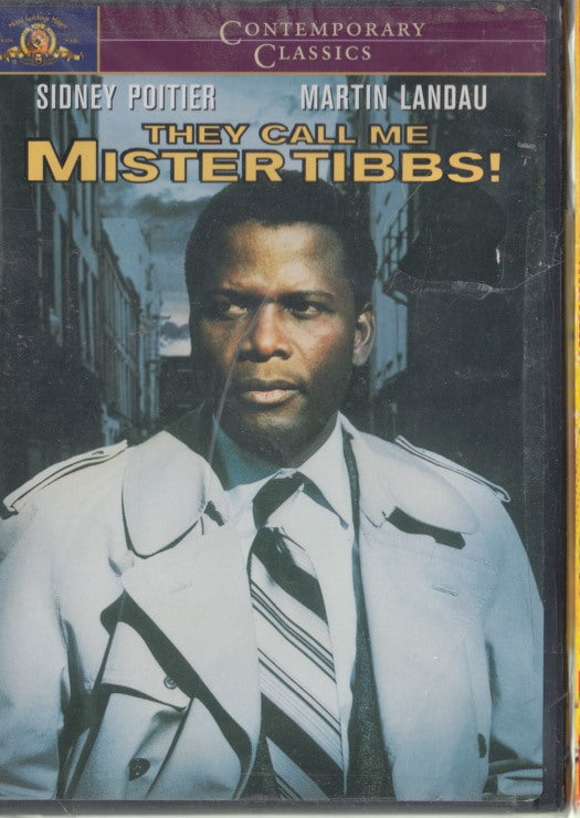 They Call Me Mister Tibbs!