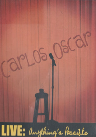 Carlos Oscar Live: Anything's Possible Signed