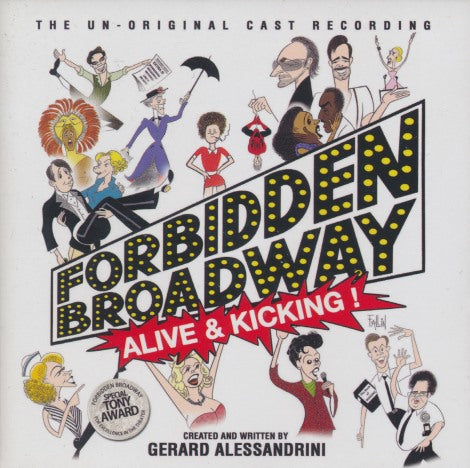 Forbidden Broadway: Alive & Kicking! Vol. 11