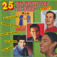 25 Unforgettable Memories Part II