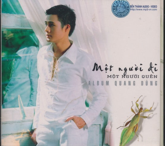 Quang Dung: Mot Nguoi Di: Mot Nguoi Quen