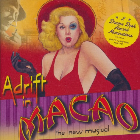 Adrift In Macao: The New Musical
