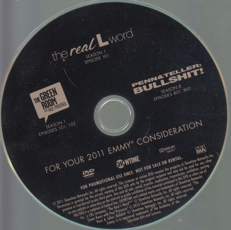 The Real L Word / The Green Room / Penn & Teller: Bullshit! FYC 5 Episodes