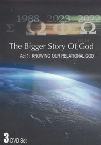 The Bigger Story Of God: Act 1: Knowing Our Relational God 3-Disc Set