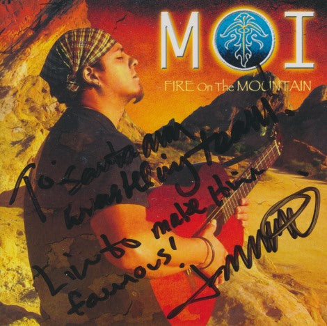 MOI: Fire On The Mountain Signed