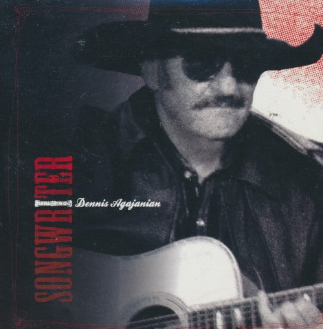 Dennis Agajanian: Songwriter