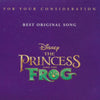 Disney The Princess And The Frog: Best Original Song 2-Track FYC Promo