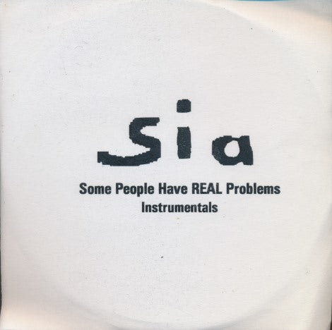 Sia: Some People Have Real Problems: Instrumentals 15-Track Promo w/ Front Artwork
