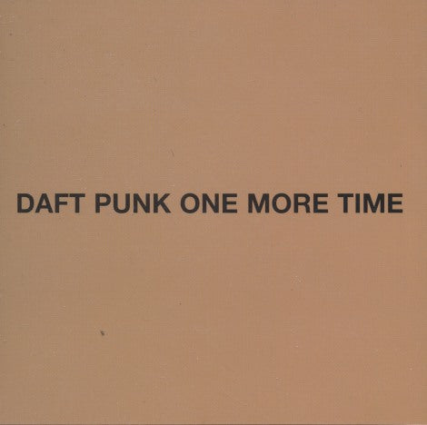 Daft Punk: One More Time 4-Track Promo - NeverDieMedia