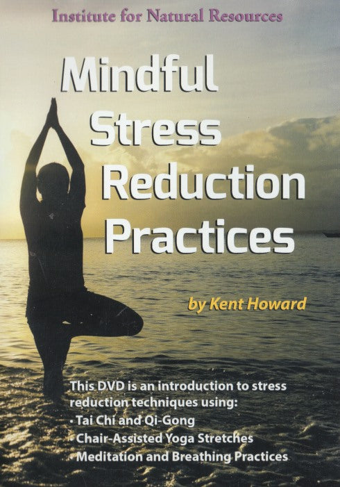 Mindful Stress Reduction Practices