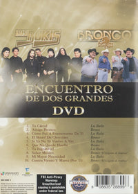 Los Bukis / Bronco: Encuentro De Dos Grandes