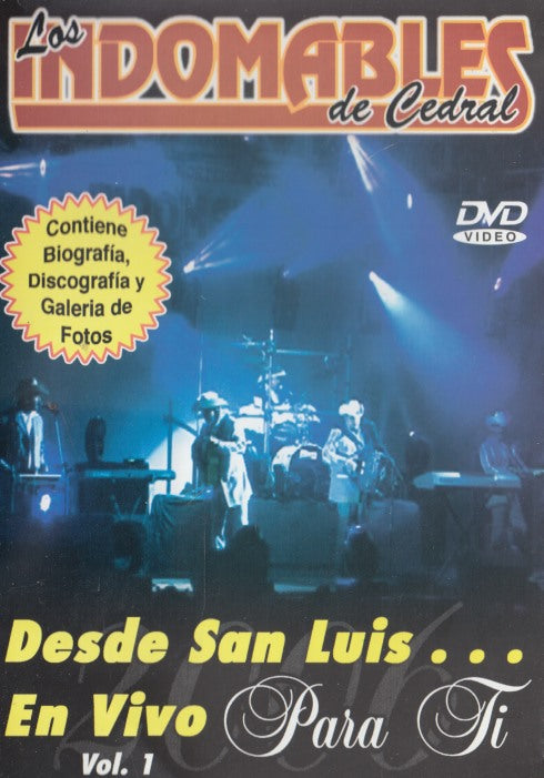 Los Indomables De Cedral: Desde San Luis... En Vivo Para Ti Vol. 1