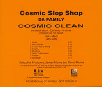 Cosmic Slop Shop: Da Family: Cosmic Clean Promo