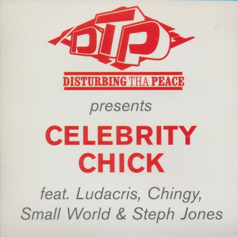 Disturbing Tha Peace: Celebrity Chick 2-Track Promo