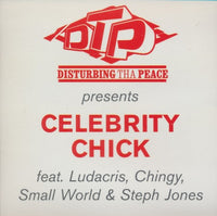 Disturbing Tha Peace: Celebrity Chick 2-Track Promo