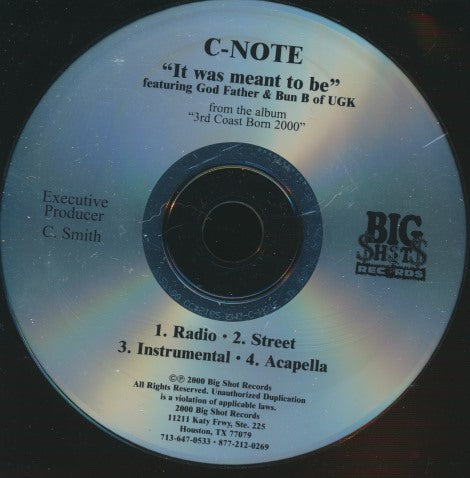 C-NOTE Featuring God Father & Bun B Of UGK: It Was Meant To Be 4-Track Promo w/ No Artwork