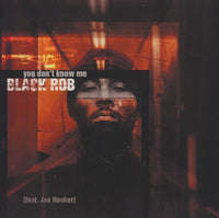 Black Rob: You Don't Know Me 3-Track Promo