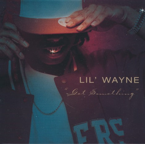 Lil' Wayne: Get Something 3-Track Promo