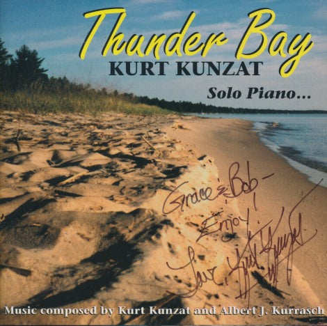 Kurt Kunzat: Thunder Bay Signed