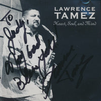 Lawrence Tamez: Heart, Soul, And Mind Signed