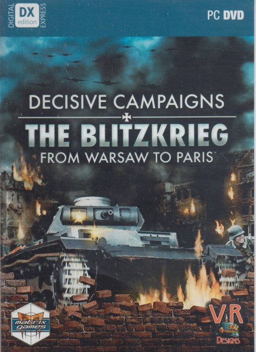 Decisive Campaigns: The Blitzkrieg: From Warsaw To Paris DX