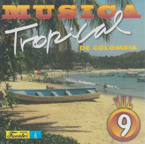 Musica Tropical De Colombia Vol. 9