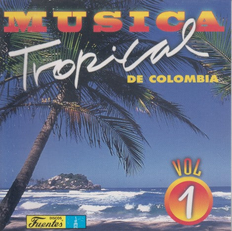 Musica Tropical De Colombia Vol. 1