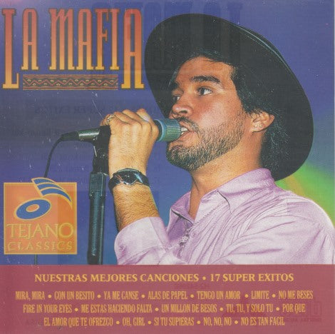 La Mafia: Nuestras Mejores Canciones: 17 Super Exitos