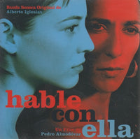 Alberto Iglesias: Hable Con Ella