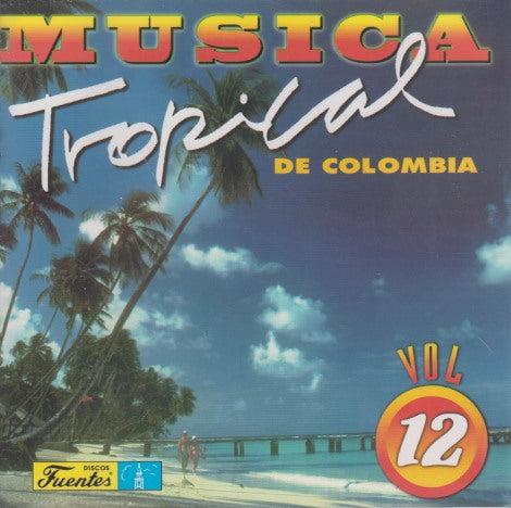 Musica Tropical De Colombia