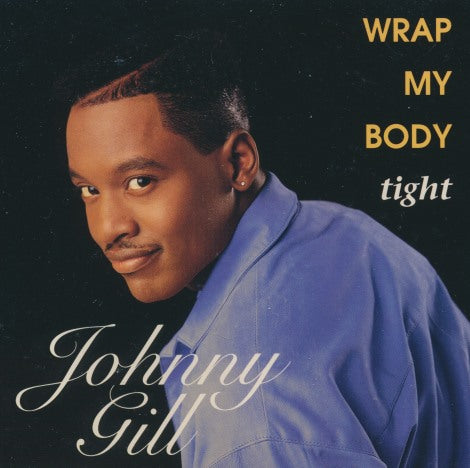 Johnny Gill: Wrap My Body Tight 5-Track Promo