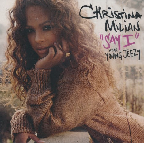 Christina Milian Feat. Young Jeezy: Say I 4-Track Promo - NeverDieMedia
