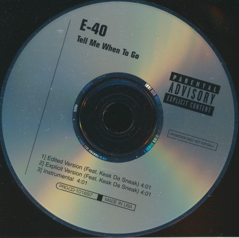 E-40: Tell Me When To Go 3-Track Promo w/ Back Artwork - NeverDieMedia