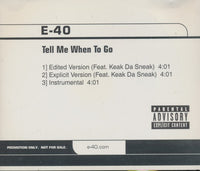 E-40: Tell Me When To Go 3-Track Promo w/ Back Artwork - NeverDieMedia