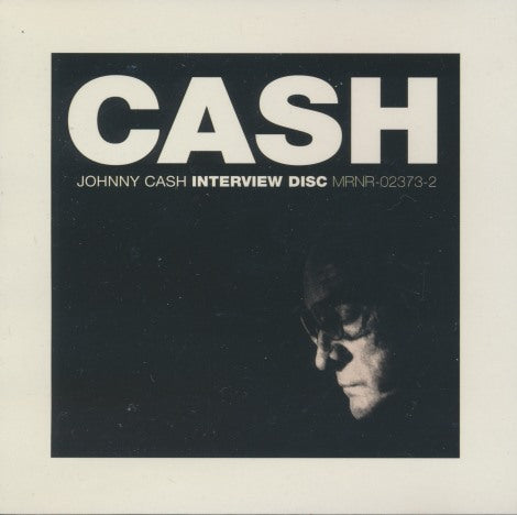 Johnny Cash: American IV: The Man Comes Around: Interview Disc
