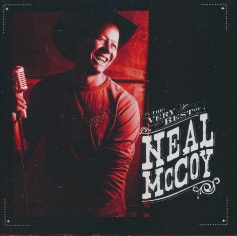 Neal McCoy: The Very Best Of Neal McCoy